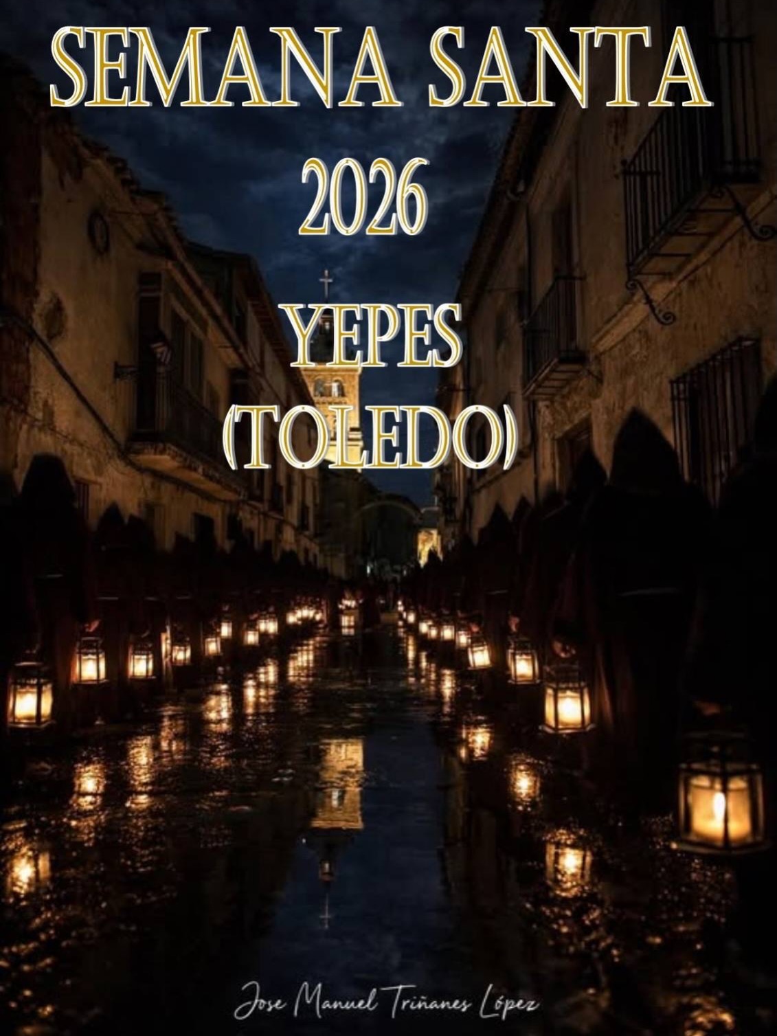 Semana Santa en Yepes 2026 Yepes